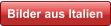 Bilder aus Italien
